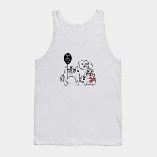 I love you and I love you too Tank Top